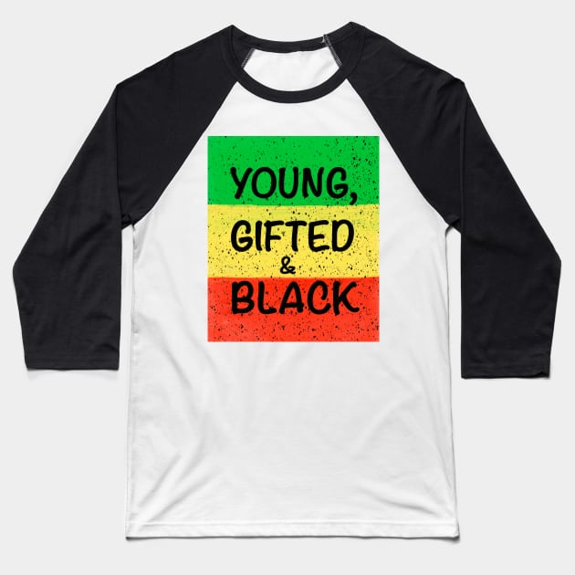 Young gifted and black  - Rasta colours Colors distressed pattern Baseball T-Shirt by Artonmytee